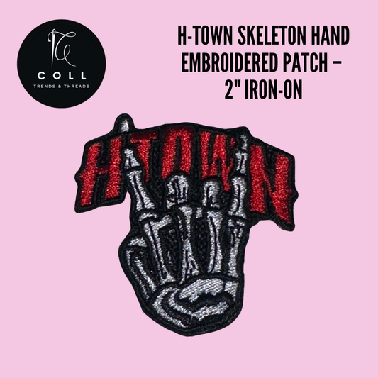 H-Town Skeleton Hand Embroidered Patch – 2" Iron-On